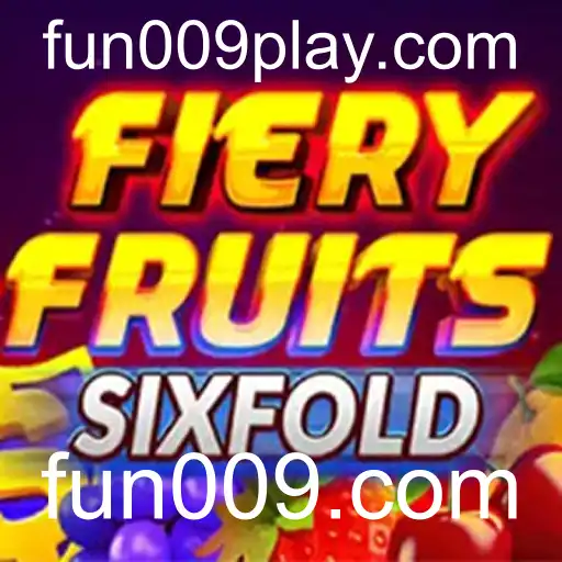 FieryFruitsSixFold: Descubra a Emoção deste Novo Jogo em fun009.com