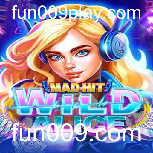 Descubra o Mundo de MadHitWildAlice: Diversão e Estratégia em fun009.com